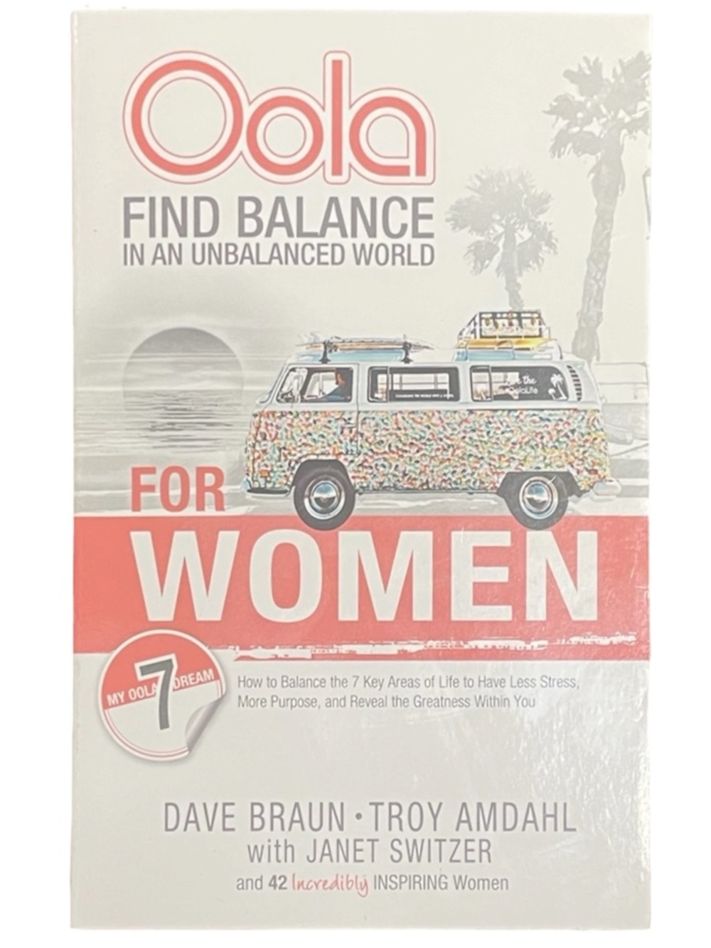 Oola For Women By Dave Braun & Troy Amdahl With Janet Switzer